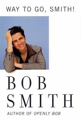 Way to Go, Smith! 0688162878 Book Cover