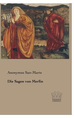 Die Sagen von Merlin [German] 3944349636 Book Cover