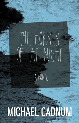 The Horses of the Night 1504023757 Book Cover