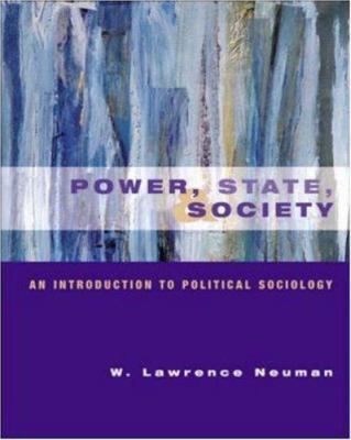 Power, State and Society: An Introduction to Po... 0072853808 Book Cover