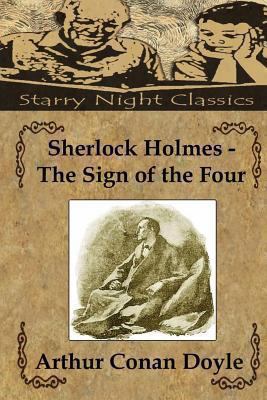 Sherlock Holmes - The Sign of the Four 1482741679 Book Cover