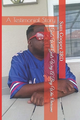 God's Will God's Way A Boy Who Overcame 1080354638 Book Cover
