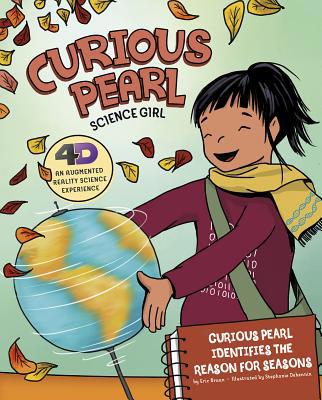 Curious Pearl Identifies the Reason for Seasons... 1515813479 Book Cover