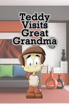 Teddy Visits Great Grandma 1634286804 Book Cover