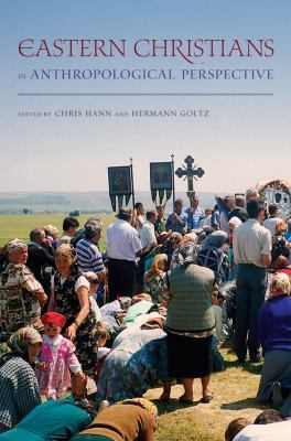 Eastern Christians in Anthropological Perspecti... 0520260562 Book Cover