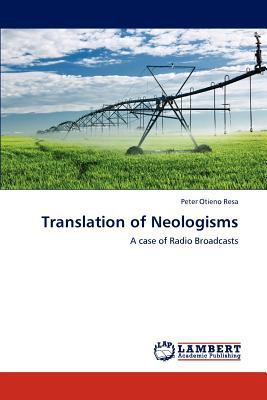 Translation of Neologisms 3847332066 Book Cover