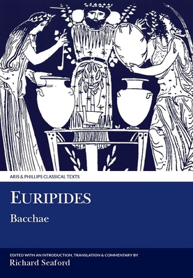 Euripides: Bacchae 0856686093 Book Cover