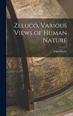 Zeluco, Various Views of Human Nature 1016913370 Book Cover