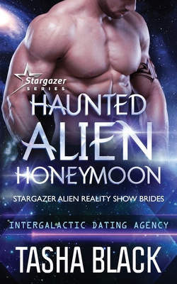 Haunted Alien Honeymoon: Stargazer Alien Realit... 1701531674 Book Cover