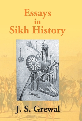 Essays In Sikh History: From Guru Nanak To Maha... 9351285812 Book Cover