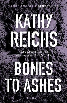 Bones to Ashes: A Novel 1501123173 Book Cover