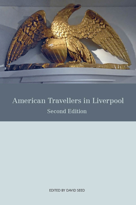 American Travellers in Liverpool 1789622042 Book Cover