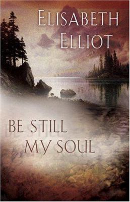 Be Still My Soul 0800759893 Book Cover