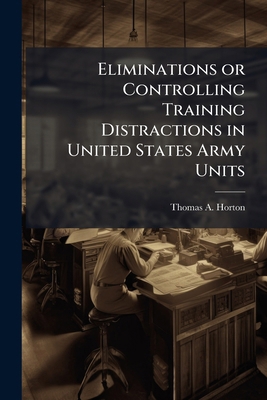 Eliminations or Controlling Training Distractio... 124940844X Book Cover