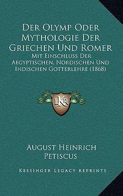 Der Olymp Oder Mythologie Der Griechen Und Rome... [German] 1168479630 Book Cover