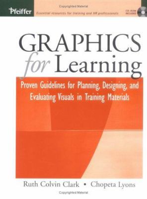 Graphics for Learning: Proven Guidelines for Pl... 078796994X Book Cover