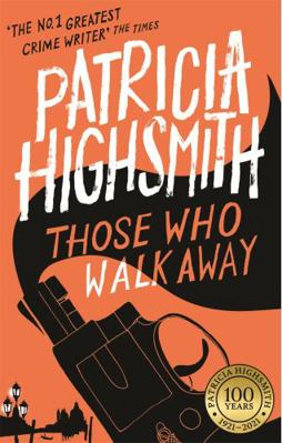 Those Who Walk Away: A Virago Modern Classic (V... 0349004862 Book Cover