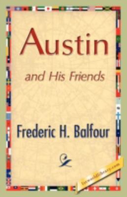 Austin and His Friends 1421893355 Book Cover