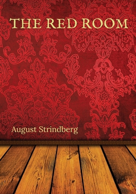 The Red Room: A Swedish novel by August Strindb... 2382747102 Book Cover