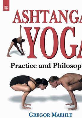 Ashtanga Yoga: Practice and Philosophy 8178223295 Book Cover