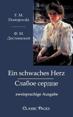Ein Schwaches Herz [German] 3867415315 Book Cover