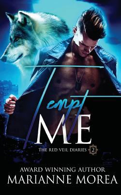 Tempt Me: The Red Veil Diaries 1523613521 Book Cover