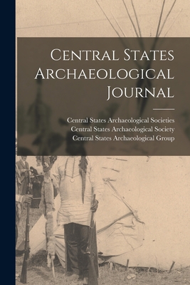 Central States Archaeological Journal 1013547179 Book Cover