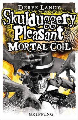 Skulduggery Pleasant: Mortal Coil 000743491X Book Cover