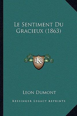 Le Sentiment Du Gracieux (1863) [French] 1166749223 Book Cover