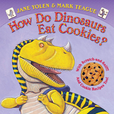 How Do Dinosaurs Eat Cookies? 054538253X Book Cover