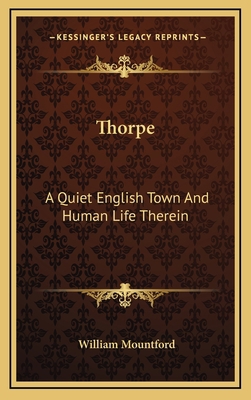 Thorpe: A Quiet English Town and Human Life The... 116386479X Book Cover