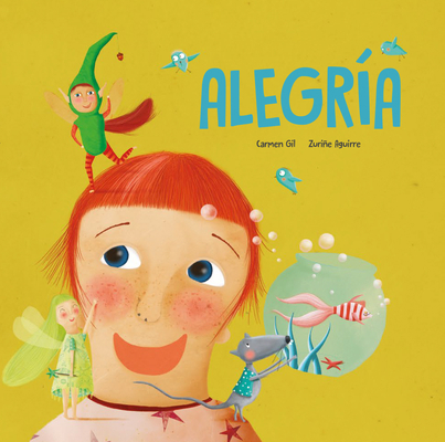 Alegría [Spanish] 8494692607 Book Cover