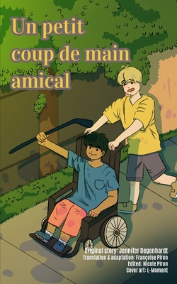 Un petit coup de main amical [French] 1956594221 Book Cover