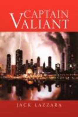 Captain Valiant 1436338972 Book Cover
