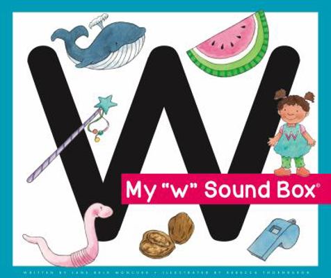 My 'w' Sound Box 1503823261 Book Cover