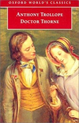 Doctor Thorne (Oxford World's Classics) 0192835394 Book Cover