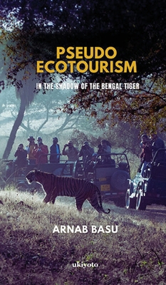 Pseudo Ecotourism 9362690217 Book Cover
