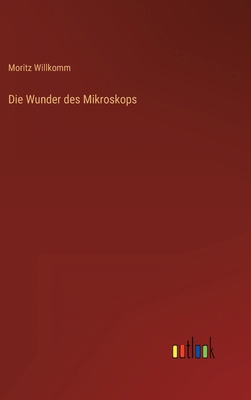Die Wunder des Mikroskops [German] 336841481X Book Cover