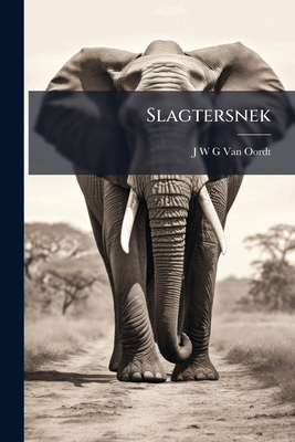 Slagtersnek [Dutch] 1023906562 Book Cover