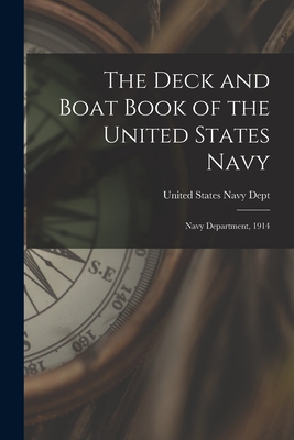 The Deck and Boat Book of the United States Nav... 1018902058 Book Cover