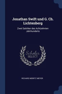 Jonathan Swift und G. Ch. Lichtenberg: Zwei Sat... 1296762041 Book Cover
