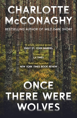 Once There Were Wolves 1529997402 Book Cover