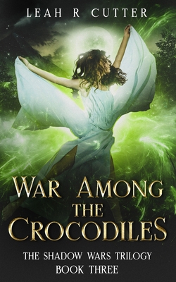 War Among the Crocodiles 164470305X Book Cover