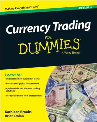 Currency Trading Fd 3e (For Dummies) 1118989805 Book Cover