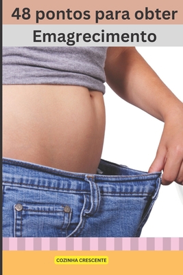48 pontos para obter Emagrecimento [Portuguese] B0BGN8X864 Book Cover