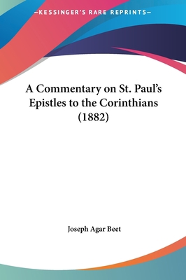 A Commentary on St. Paul's Epistles to the Cori... 1161755217 Book Cover