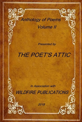 The Poet's Attic Anthology, Volume II 1387821091 Book Cover