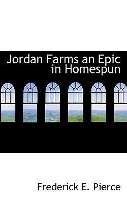 Jordan Farms an Epic in Homespun 1110845677 Book Cover