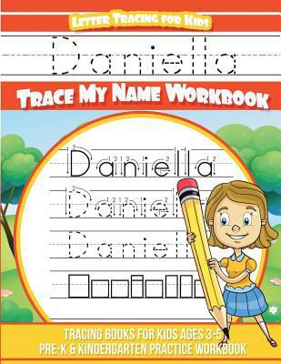 Daniella Letter Tracing for Kids Trace my Name ... 1723586889 Book Cover