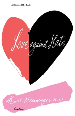 Love Against Hate 015653892X Book Cover